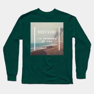 bodysurf love Long Sleeve T-Shirt